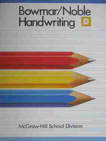 (image for) Bowmar/Noble Handwriting D (P) by Maureen, Chavez, Ellis,