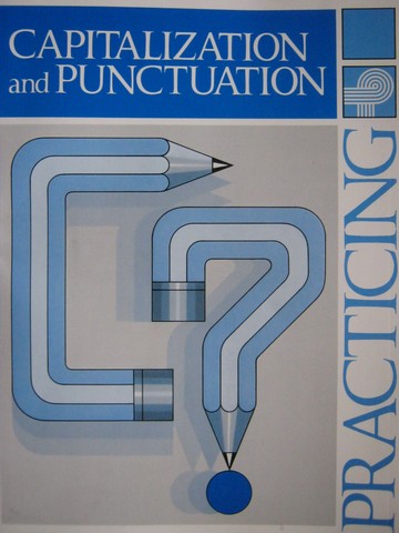 (image for) Practicing Capitalization & Punctuation 5 (P) by Burton Goodman