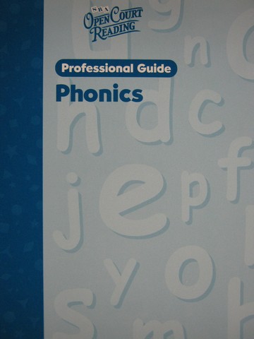 (image for) SRA Open Court Reading K-6 Professional Guide Phonics (P)