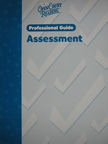 (image for) SRA Open Court Reading K-6 Professional Guide Assessment (P)