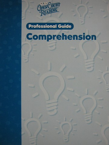 (image for) SRA Open Court Reading K-6 Professional Guide Comprehension (P)