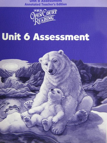 (image for) SRA Open Court Reading 4 Unit 6 Assessment ATE (TE)(P)
