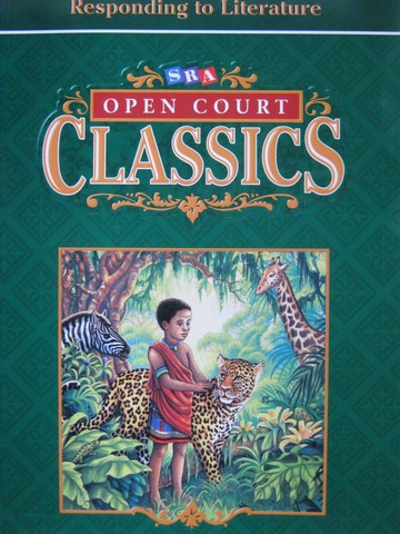 (image for) SRA Open Court Classics 2 Responding to Literature (P)