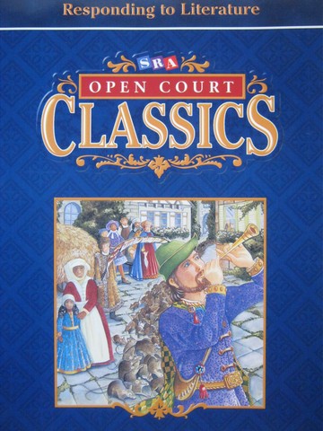 (image for) SRA Open Court Classics 3 Responding to Literature (P)