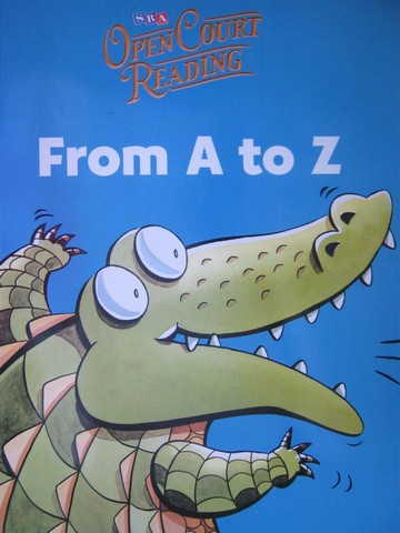 (image for) SRA Open Court Reading Pre-K From A to Z (P)(Big) by Snider