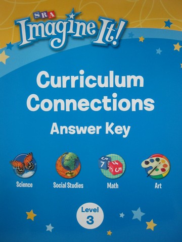 (image for) SRA Imagine It! 3 Curriculum Connections Answer Key (P)