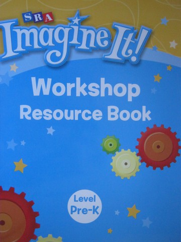 (image for) SRA Imagine It! Pre-K Workshop Resource Book (P)