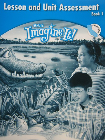 (image for) SRA Imagine It! 3 Lesson & Unit Assessment Book 1 (CA)(P)