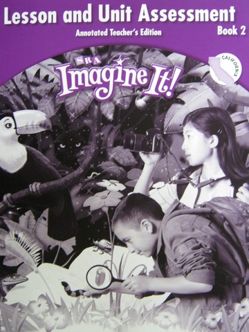 (image for) SRA Imagine It! 4 Lesson & Unit Assessment Book 2 ATE (CA)(P)