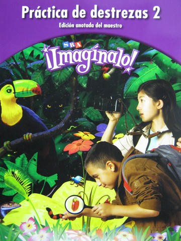 (image for) SRA Imaginalo! 4-2 Practica de destrezas ATE (TE)(P)
