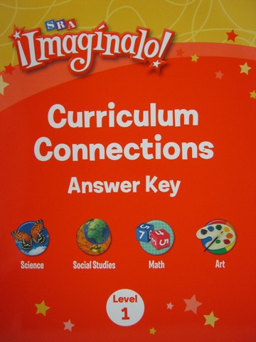 (image for) SRA Imaginalo! 1 Curriculum Connections Answer Key (P)