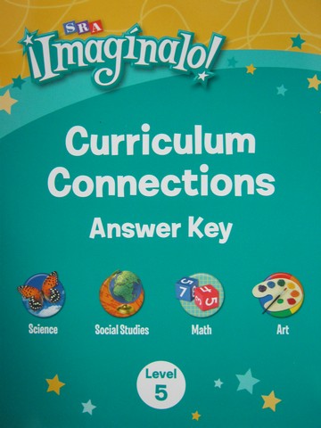 (image for) SRA Imaginalo! 5 Curriculum Connections Answer Key (P)