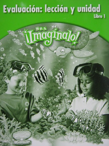 (image for) SRA Imaginalo! 2-1 Evaluacion leccion y unidad (P)