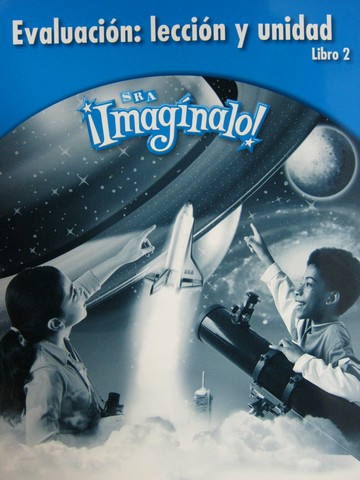 (image for) SRA Imaginalo! 3-2 Evaluacion leccion y unidad (P)