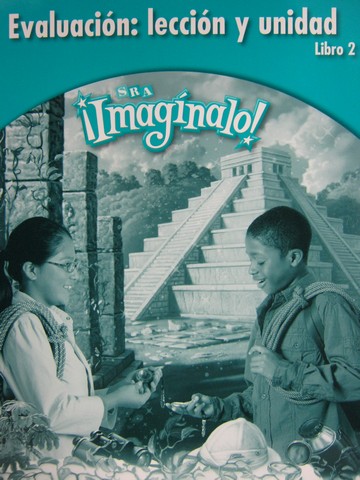 (image for) SRA Imaginalo! 5-2 Evaluacion leccion y unidad (P)