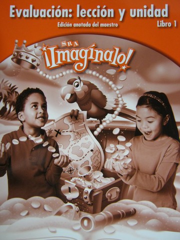 (image for) SRA Imaginalo! 1-1 Evaluacion leccion y unidad ATE (TE)(P)