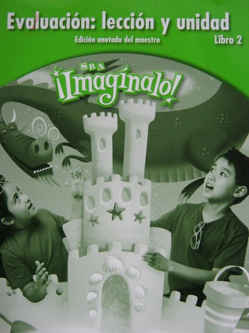 (image for) SRA Imaginalo! 2-2 Evaluacion leccion y unidad ATE (TE)(P)