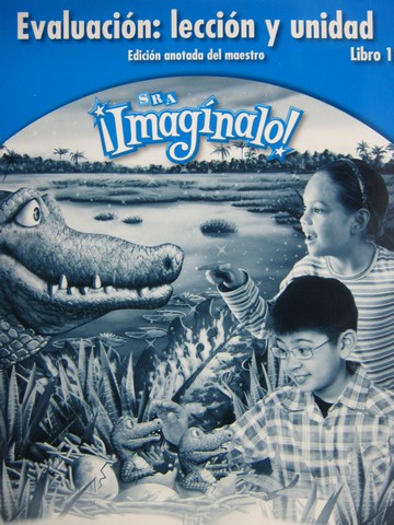 (image for) SRA Imaginalo! 3-1 Evaluacion leccion y unidad ATE (TE)(P)