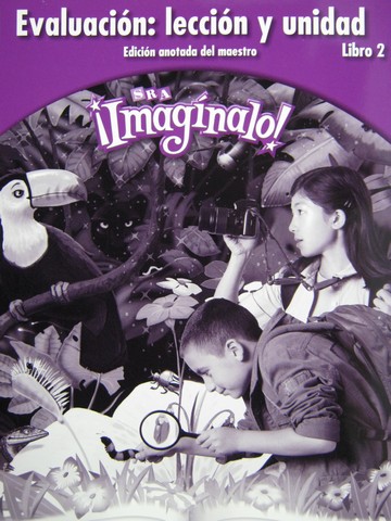 (image for) SRA Imaginalo! 4-2 Evaluacion leccion y unidad ATE (TE)(P)