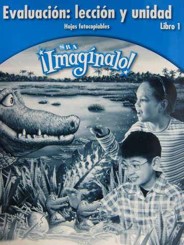 (image for) SRA Imaginalo! 3-1 Evaluacion leccion y unidad BLM (P)