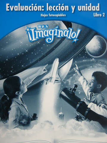 (image for) SRA Imaginalo! 3-2 Evaluacion leccion y unidad BLM (P)