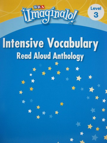 (image for) SRA Imaginalo! 3 Intensive Vocabulary Read Aloud Anthology (P)
