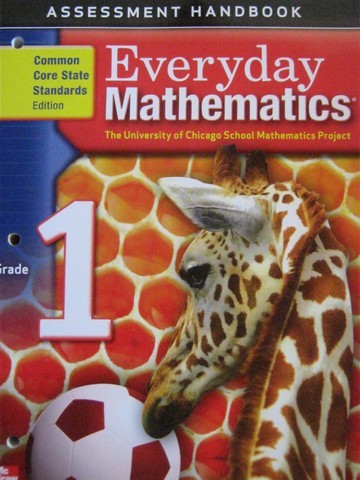 (image for) UCSMP Everyday Mathematics 1 Common Core Assessment Handbook (P)