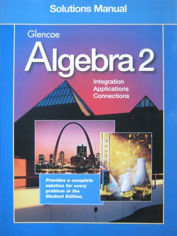 (image for) Algebra 2 Integration Applications Connections Solutions (P)