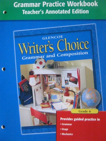 (image for) Writer's Choice 6 Grammar Practice Workbook TAE (TE)(P)