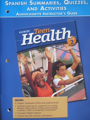 (image for) Teen Health 2 Spanish Summaries Quizzes & Activities (TE)(P)