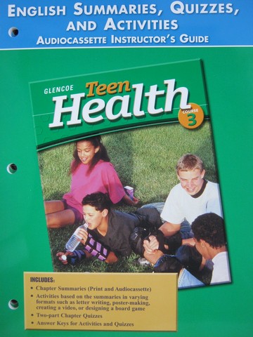 (image for) Teen Health 3 English Summaries Quizzes & Activities (TE)(P)