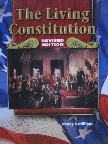 (image for) Living Constitution Revised Edition (P) by Denny Schillings - Click Image to Close