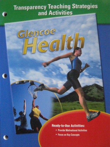 (image for) Glencoe Health Transparency Teaching Strategies & Activities (P)