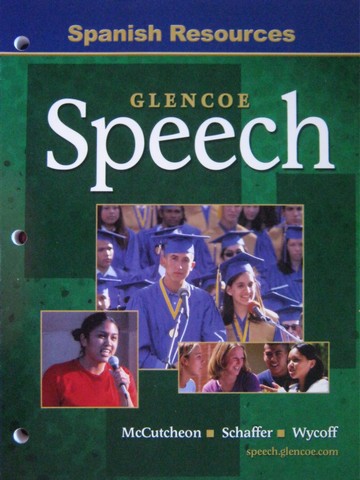 (image for) Glencoe Speech Spanish Resources (P) by McCutcheon, Schaffer,
