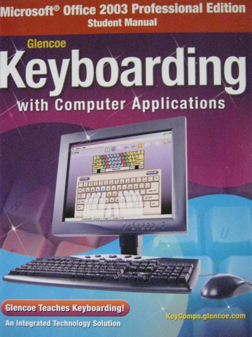 (image for) Keyboarding with Computer Applications Student Manual (Spiral)