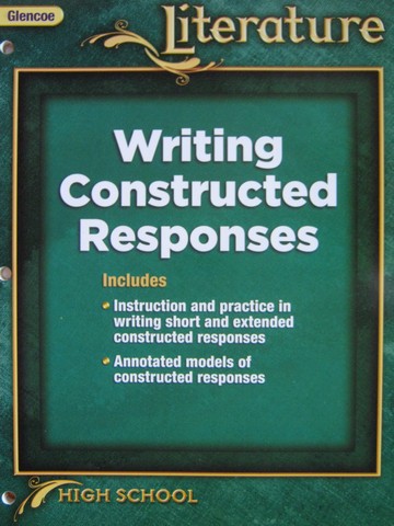 (image for) Glencoe Literature HS Writing Constructed Responses (P) - Click Image to Close