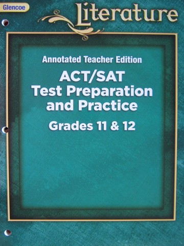 (image for) Glencoe Literature 11 & 12 ACT/SAT Test Prep ATE (TE)(P)