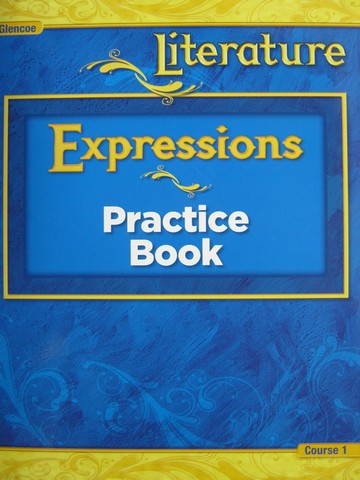 (image for) Glencoe Literature Course 1 ELD Expressions Practice Book (P)