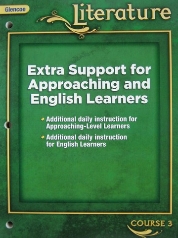 (image for) Glencoe Literature Course 3 Extra Support for Approaching & (P)