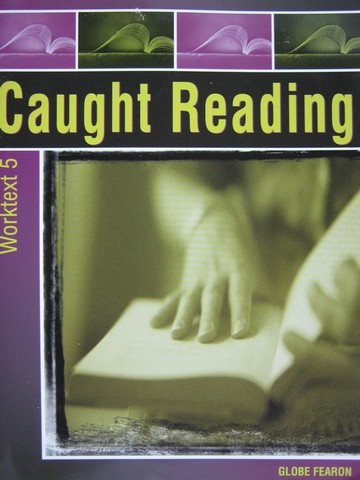 (image for) Caught Reading Worktext 5 (P) by Lucy Jane Bledsoe