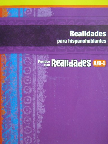 (image for) Realidades A/B-1 Realidades para hispanohablantes (P)