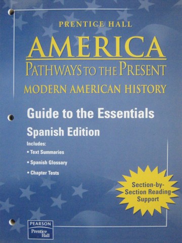 (image for) America Pathways to the Present Guide to Essentials Spanish (P)