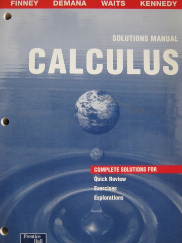 (image for) Calculus Graphical Numerical Algebraic Solutions Manual (P)