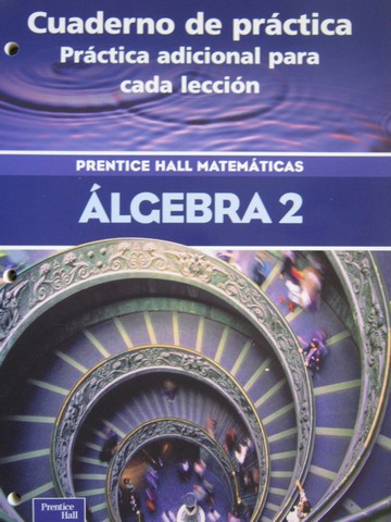 (image for) Matematicas Algebra 2 Cuaderno de practica (P)