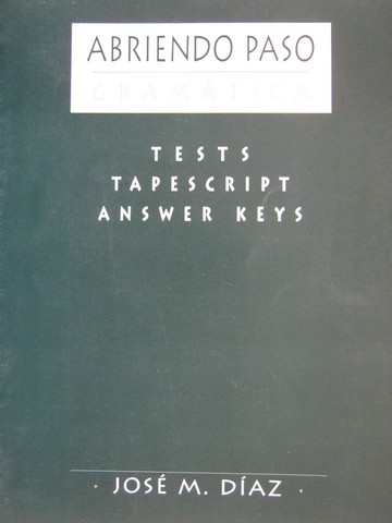 (image for) Abriendo Paso Gramatica Tests Tapescript Answer Keys (P)