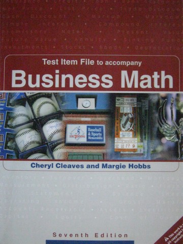 (image for) Business Math 7th Edition Test Item File (P) by Cleaves & Hobbs