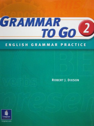 (image for) Grammar to Go 2 English Grammar Practice (P) by Robert Dixson