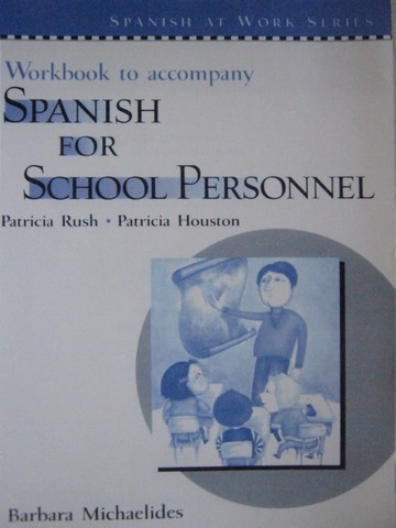 (image for) Spanish for School Personnel Workbook (P) by Michaelides