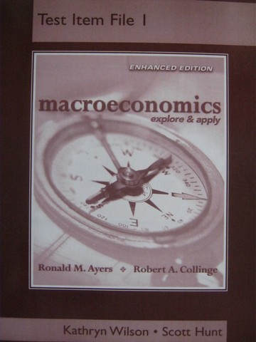 (image for) Macroeconomics Explore & Apply Enhanced Test Item File 1 (P)