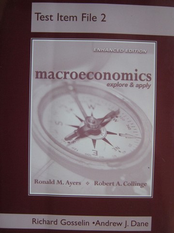 (image for) Macroeconomics Explore & Apply Enhanced Test Item File 2 (P)